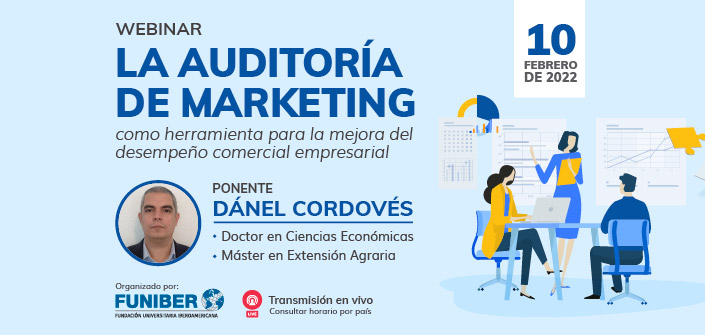 UNEATLANTICO organiza el webinar «La auditoría de marketing como herramienta para la mejora del desempeño comercial empresarial»