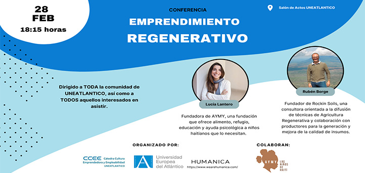 La Cátedra de Cultura Emprendedora y Empleabilidad de UNEATLANTICO organiza una jornada de emprendimiento regenerativo
