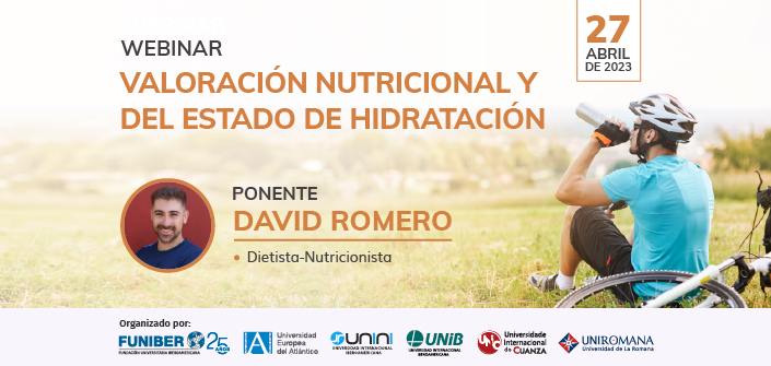 UNEATLANTICO organizará el webinar «Valoración nutricional y del estado de hidratación»