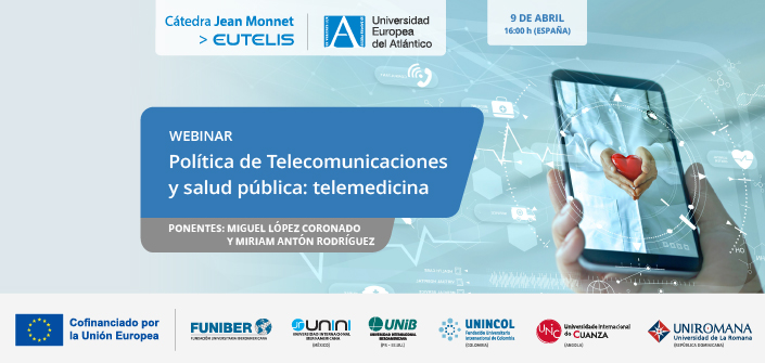 UNEATLANTICO organiza el webinar «Política de Telecomunicaciones y salud pública: telemedicina»
