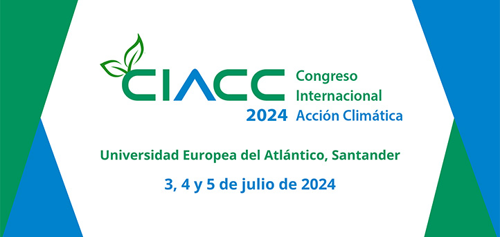 III Congreso Internacional de Acción Climática (CIACC): El foro imprescindible que da respuesta a la emergencia climática global