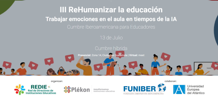 UNEATLANTICO colabora en la III Cumbre Iberoamericana para educadores «ReHumanizar la educación»