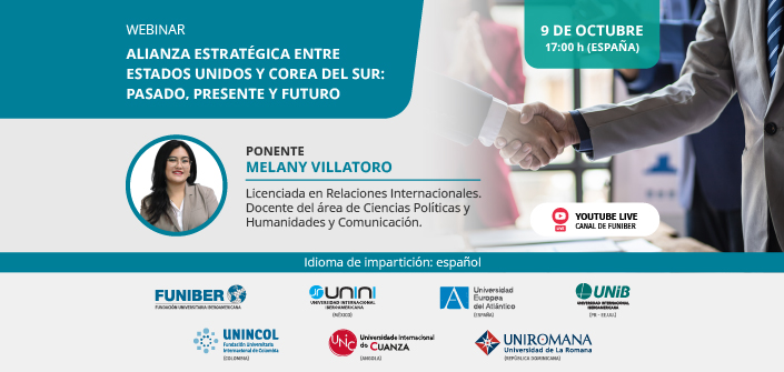 UNEATLANTICO organiza el webinar «Alianza estratégica entre Estados Unidos y Corea del Sur: pasado, presente y futuro»