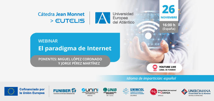 UNEATLANTICO organiza el webinar «El paradigma de Internet»