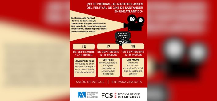 La Universidad Europea del Atlántico acoge tres masterclasses del Festival de Cine de Santander