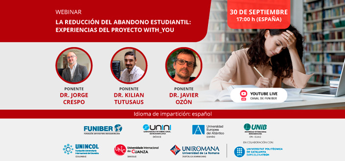 UNEATLANTICO organiza el webinar «La reducción del abandono estudiantil: experiencias del proyecto WITH_YOU»