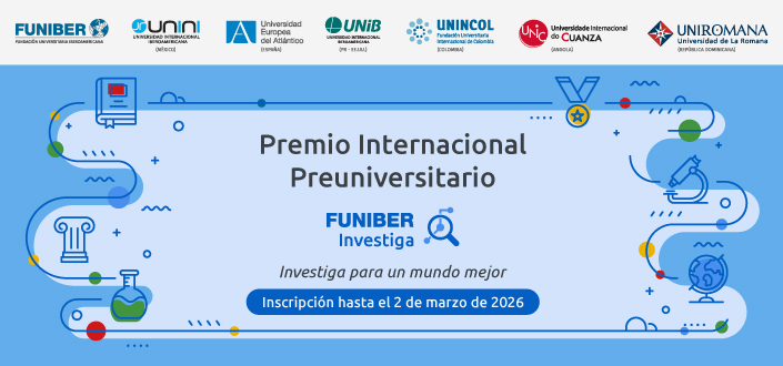UNEATLANTICO colabora en la organización de la segunda edición del Premio Internacional Preuniversitario FUNIBER Investiga