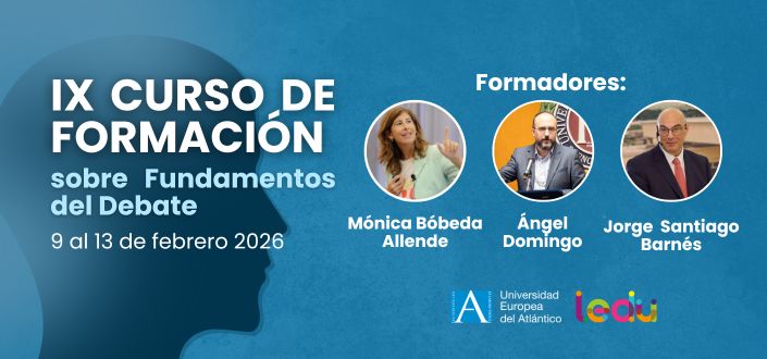 UNEATLANTICO anuncia los ponentes del IX curso de formación sobre fundamentos del debate de la Liga de Debate Universitaria
