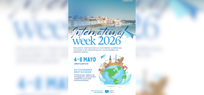 UNEATLANTICO celebra su Semana Internacional con una programación centrada en la internacionalización, la cultura y la innovación académica