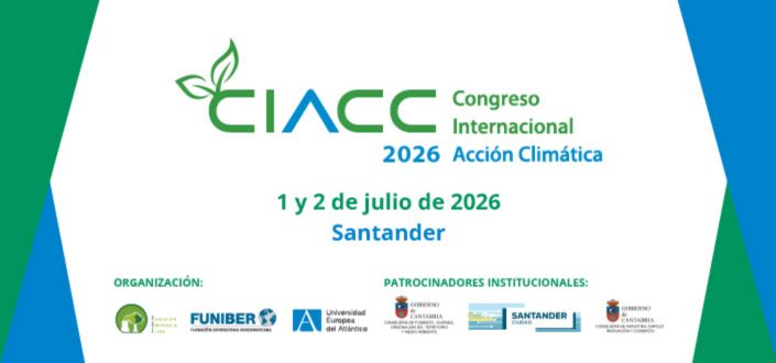 UNEATLANTICO, la  Fundación Universitaria Iberoamericana y la Fundación Empresa y Clima organizan el V Congreso Internacional de Acción Climática