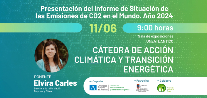 UNEATLANTICO acogerá la presentación del Informe de Situación de las Emisiones de CO₂ en el Mundo 2024