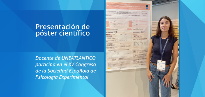 Jimena González, docente de UNEATLANTICO, participa en el XV Congreso de la Sociedad Española de Psicología Experimental celebrado en Valencia